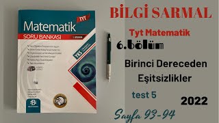 BİLGİ SARMAL Tyt Matematik 6.bölüm BİRİNCİ DERECEDEN EŞİTSİZLİKLER Test 5 sayfa 93 94 ÇÖZÜMLERİ ✏️