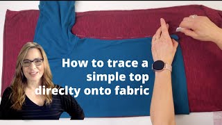 Making a Knock Off: Tracing a simple garment