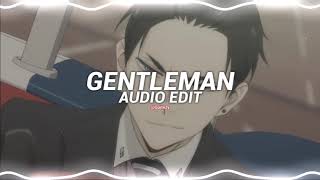 gentleman - psy [edit audio]