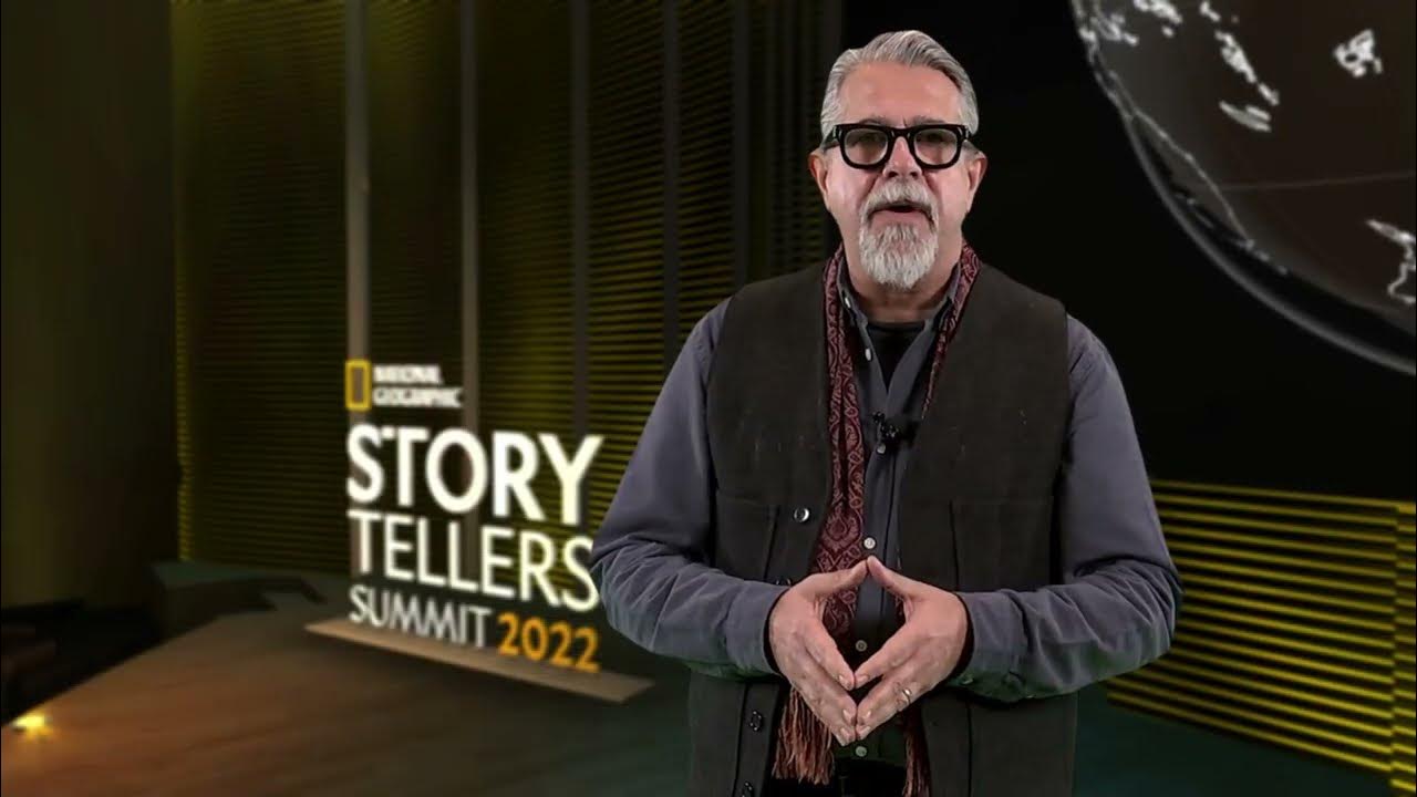 National Geographic Storytellers Summit 2022 YouTube