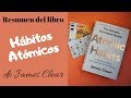 HABITOS ATOMICOS ⚛️ Resumen del libro de JAMES CLEAR