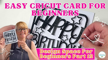 How to Make an Easy Card in Cricut Design Space | Cricut Design Space For Beginners Part 12