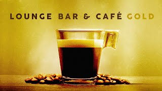 LOUNGE Bar &amp; Café Gold 2023