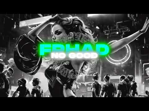 Видео: FRHAD - No Good (Start The Dance) Techno