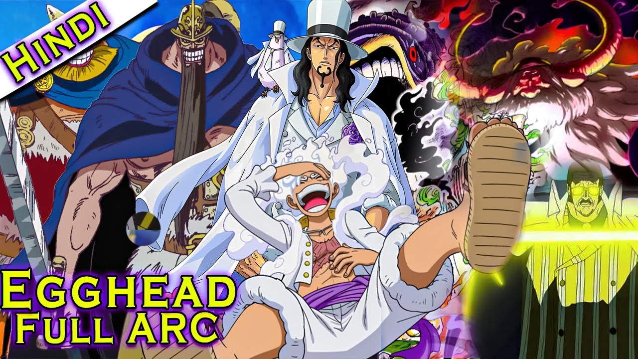 One Piece Egghead Arc Full Explained in Hindi  Ep 1089  1155  Luffy vs 5 Elders HINDI 