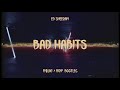 Ed Sheeran - Bad Habits (Brif x Majki Bootleg)