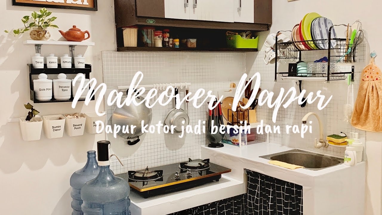 MAKE OVER DAPUR Dapur Kotor Jadi Bersih Makeover Kontrakan Part 2 YouTube