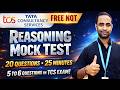 TCS Free NQT 2026 | REASONING MOCK TEST | 20 QUESTIONS - 20MINUTES | 5-6 QUESTIONS in EXAM