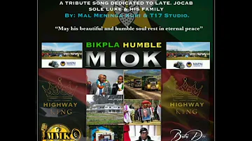 Mal Meninga Kuri - Bikpla Humble Miok (Tribute to Late Jacob Sole Luke)