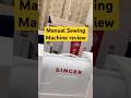 Bought a Manual Sewing Machine 😳 Beginner Review || sewing machine for beginners India #singer