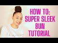 How To | Super Sleek Curly Bun/Topknot on Natural Hair