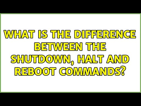वीडियो: हाल्ट और शटडाउन में क्या अंतर है?