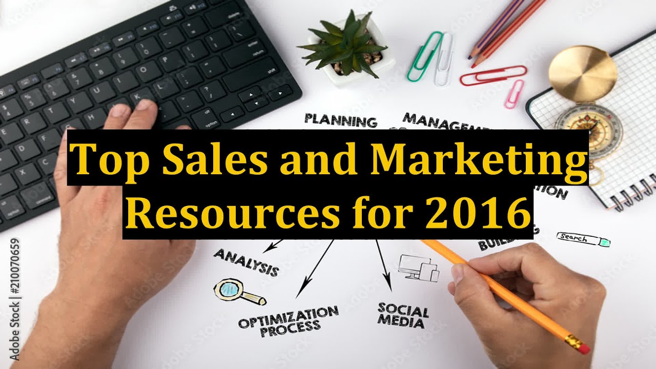 Top Sales and Marketing Resources for 2016