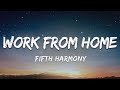 Fifth Harmony - Work from Home (Lyrics) ft. Ty Dolla $ign