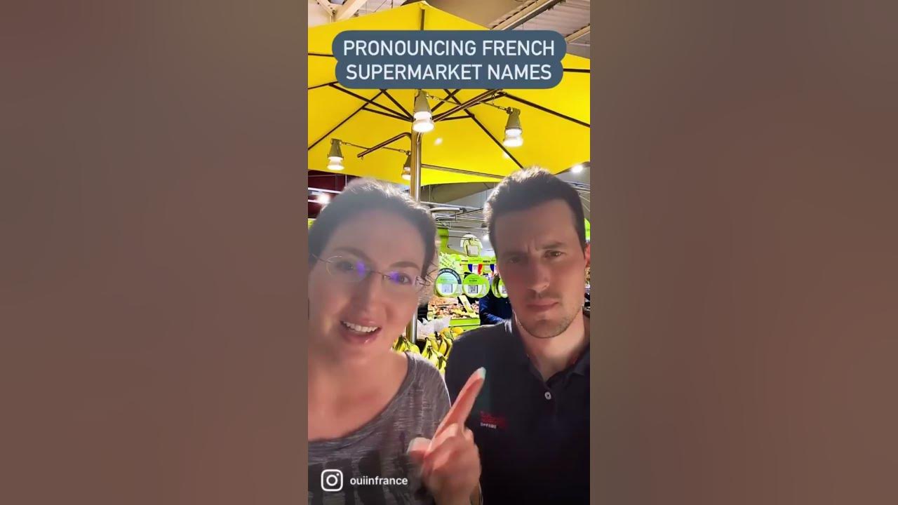 How to pronounce French grocery store names #shorts - YouTube