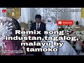 Radzwilmarfa group song industan tagalog malayu by tamoko