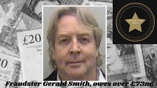 Fraudster Gerald Smith, who owes £73m over criminal gains, ‘paid dating agency £500,000’