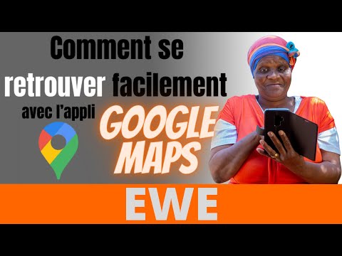 Comment se retrouver facilement avec l’appli Google Maps - Ewe
