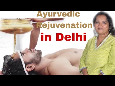 Ayurvedic rejuvenation in Delhi