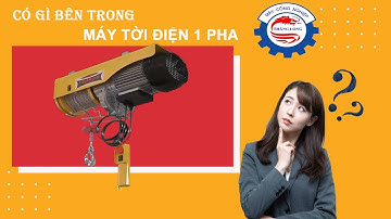 "Bí mật" bên trong Máy tời điện 1 pha và thực tiễn sử dụng | Máy xây dựng Thăng Long