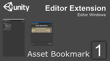 Unity Editor Extensions Tutorial: Asset Bookmark 01