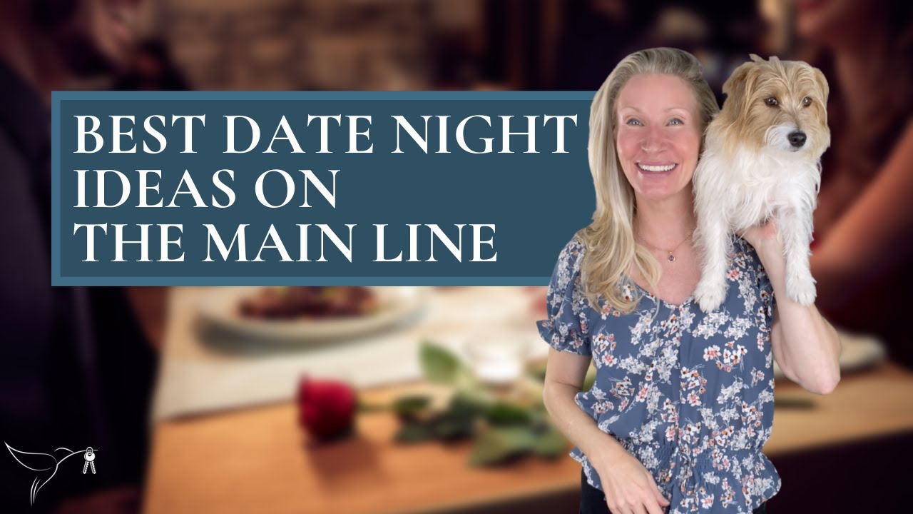 🥂🌙Best Date Night Ideas on The Main Line❤️❤️❤️