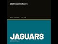 Jaguars 2025 Season in Review