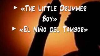 The Little Drummer Boy / El Niño del Tambor
