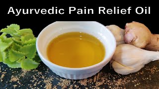 Ayurvedic Homemade Pain Relief Oil