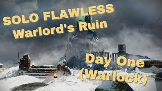 Solo Flawless Warlords Ruin (Warlock)