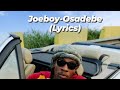 Joeboy - Osadebe(Lyrics)