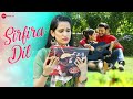 Sirfira Dil - Official Music Video | Priya Bhui | Chintan Gajjar | Falak Khan | Amit Mishra