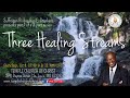 &quot;Three Healing Streams&quot; Part 1 - Pastor Ron E. Stephens, Speaker -  TCOC Sunday Worship LIVE