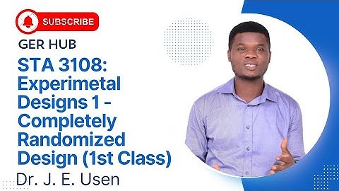 STA 3108: Experimental Design 1 - Completely Randomized Design (CRD) | Meaning of CRD Its and Model