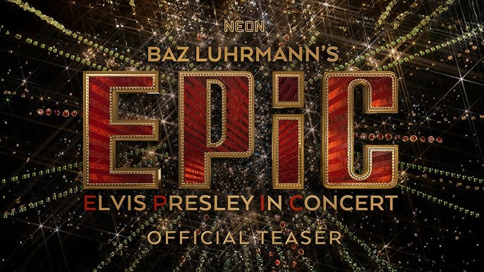 EPiC: Elvis Presley in Concert - Official Teaser Trailer - In Theaters Worldwide February 27
