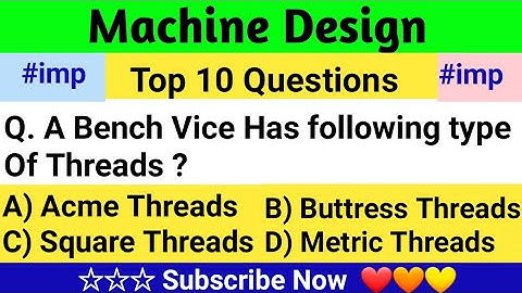 Top 10 Machine Design Objective Question And Answer For All Competitive Exams