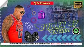 Bullin 47 Chi Chi biri Chi biri New Fully Dj Dancing Song Remix By Dj Sandesh screenshot 5