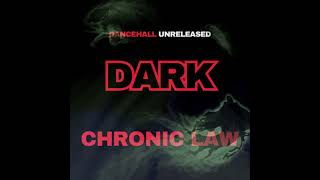 CHRONIC LAW (LAW BOSS) - DARK | UNRELEASED