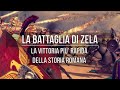 La battaglia di Zela. La vittoria più veloce della storia