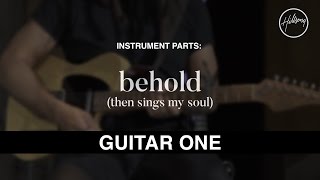 Guitar 1 Instrumental - Behold (Then Sings My Soul) chords