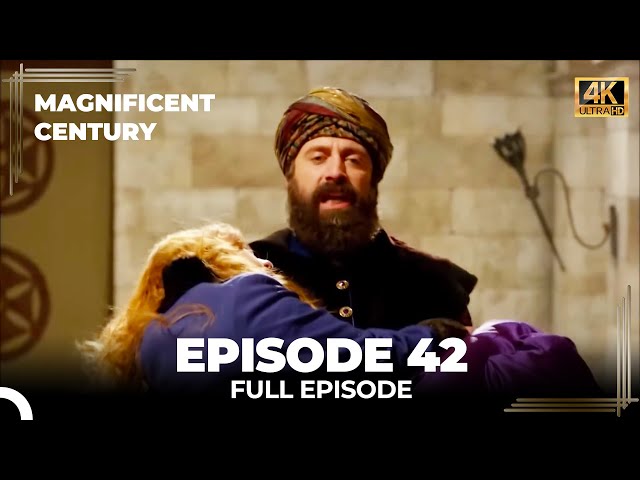 Magnificent Century Episode 42 | English Subtitle (4K) class=