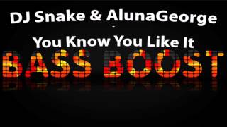 DJ Snake AlunaGeorge - You Know You Like It Bass Boost Resimi