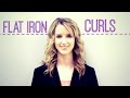 How to Create Flat Iron Curls | Hairstyle Tutorial