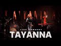 TAYANNA — Live Concert | 2020