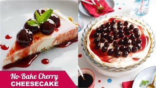 No-Bake Cherry Cheesecake Recipe