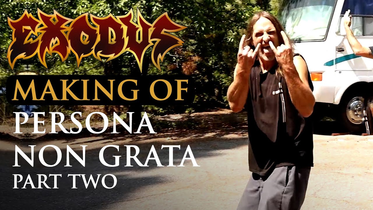 EXODUS - Persona Non Grata: PART 2 - Making of Album (OFFICIAL