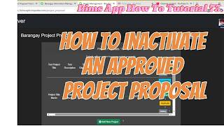 Information BIMS Tutorial 73 — How to Inactivate an Approved Project Proposal Guide