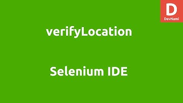 Selenium IDE verifyLocation Command