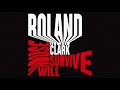 Capture de la vidéo Roland Clark - House Will Survive