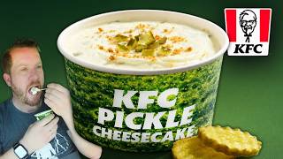 KFC Pickle Cheesecake. What Are We Doing Here?